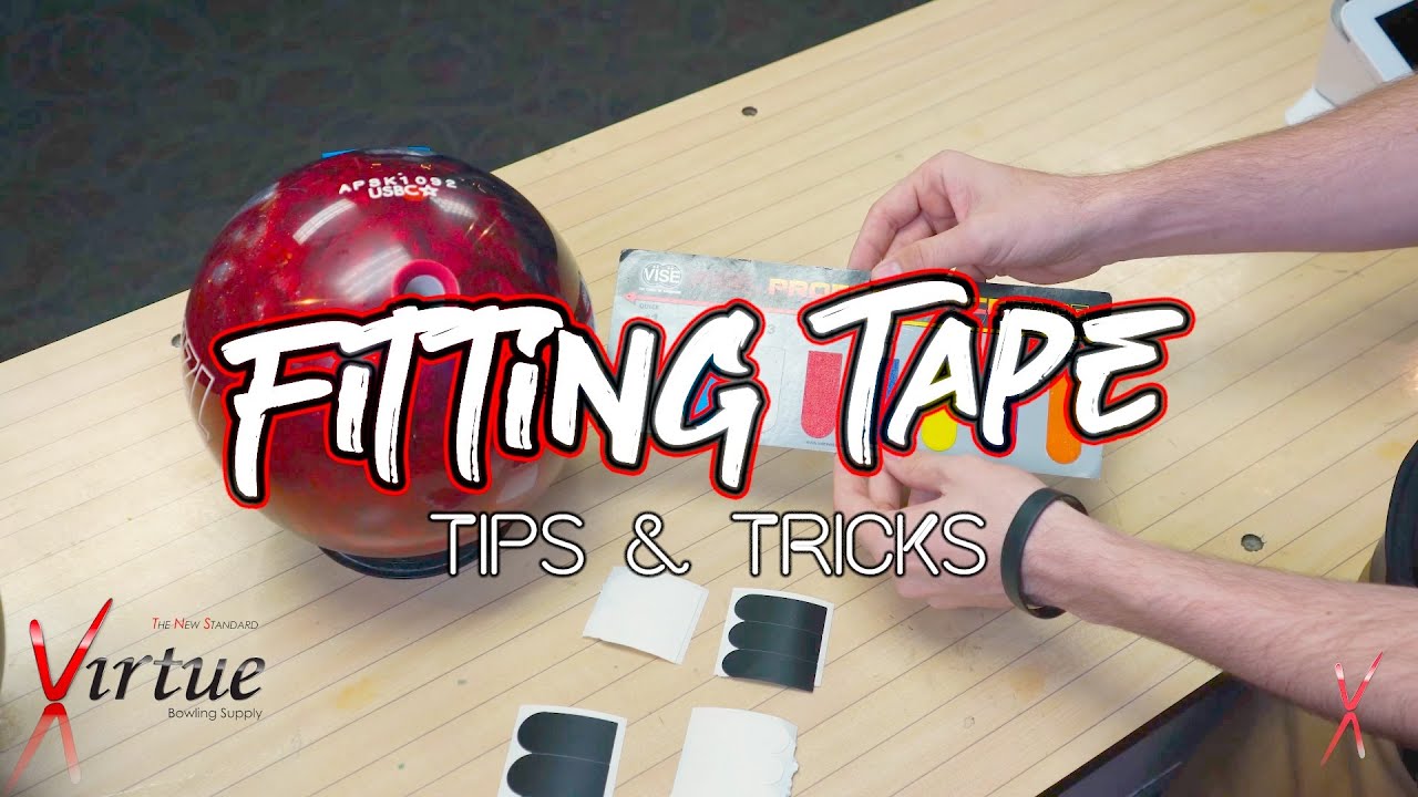 Bowling Fitting Tape Tips & Tricks