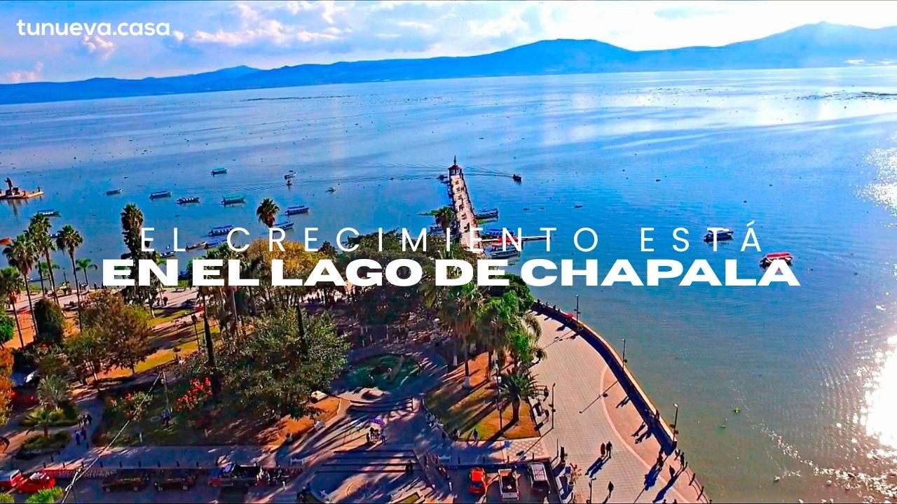 El crecimiento está en Chapala Jalisco.