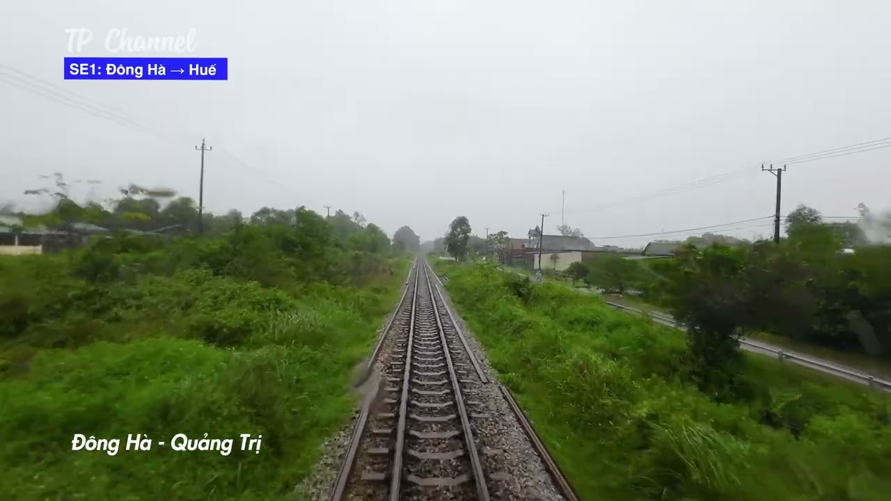 NGẮM CẢNH HÀNH TRÌNH TÀU SE1 TỪ GA ĐÔNG HÀ ĐI GA HUẾ | TP CHANNEL