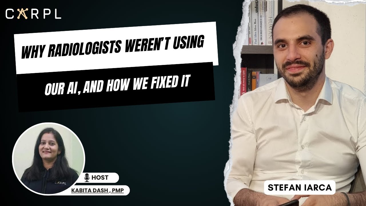 Why radiologists weren&rsquo;t using our AI, and how we fixed it | Stefan Iarca - Rayscape