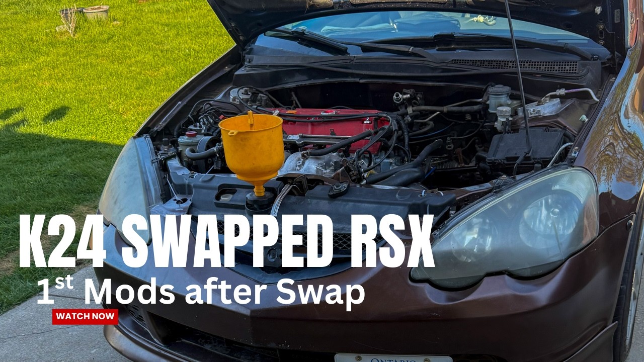 K24 swapped RSX Mods Pt. 1