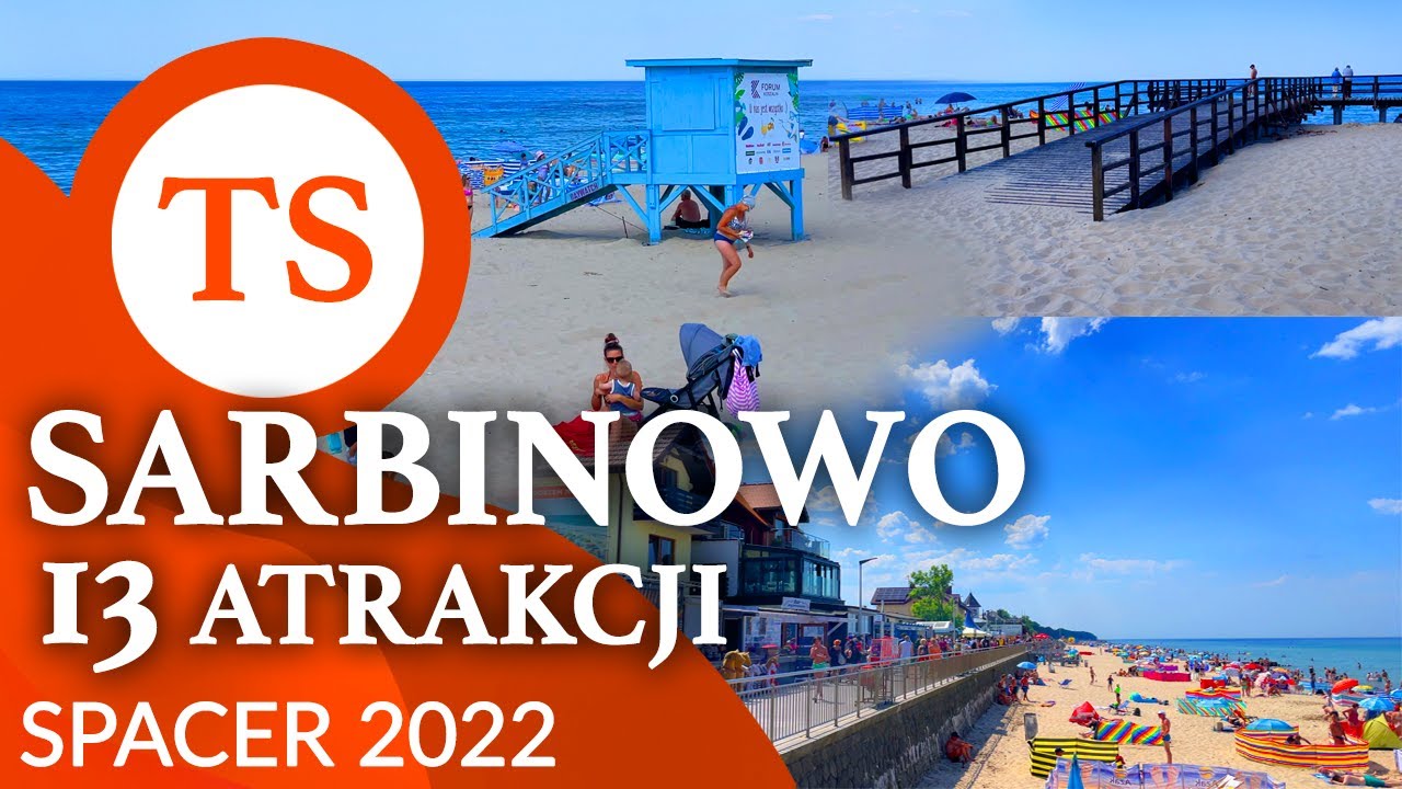 Sarbinowo 2022 - Atrakcje x13 - Promenada, plaża, deptak i morze - Wakacje nad polskim morzem