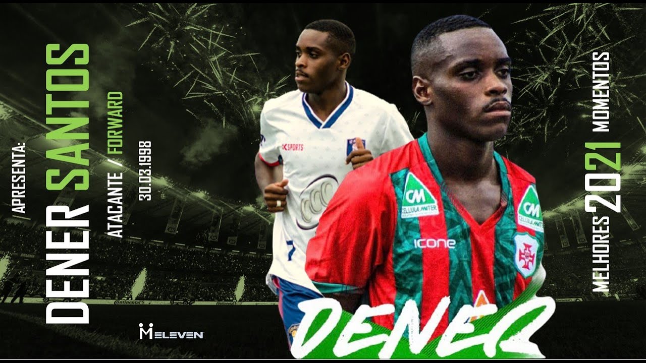 Dener Santos Atacante / Forward 98 2021