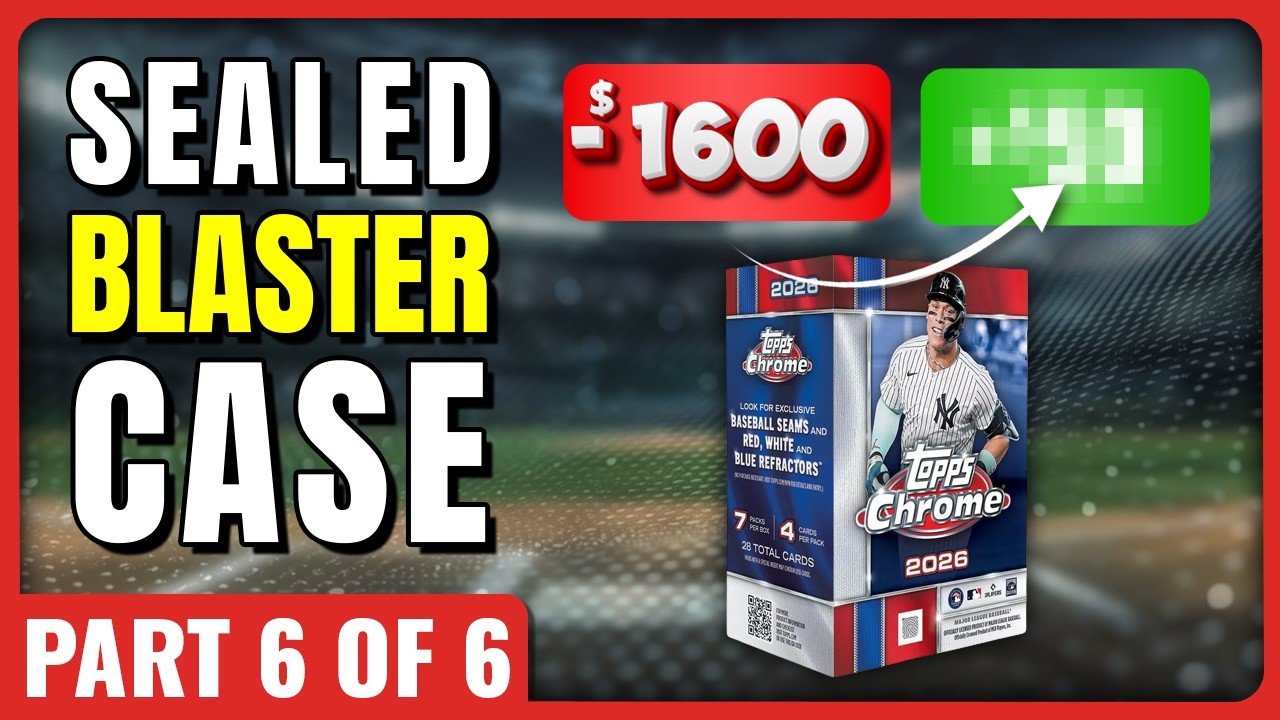 SOLID FINISH!🚨FULL CASE PROFIT CHALLENGE🚨2026 TOPPS CHROME BASEBALL BLASTERS PART 6 OF 6