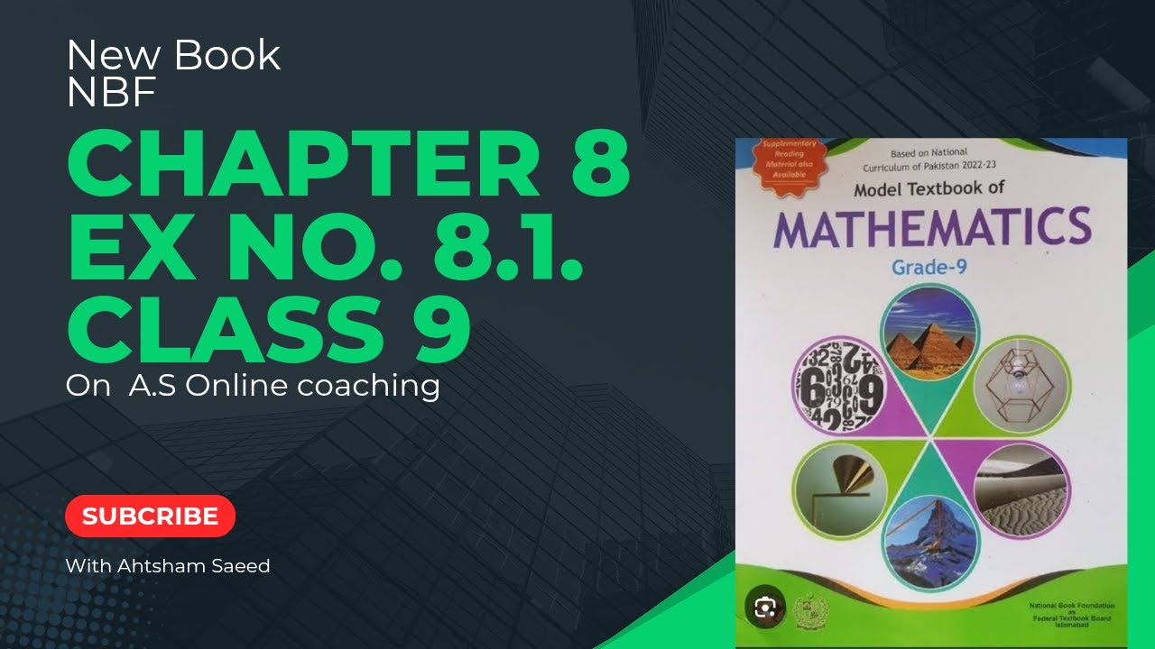 Ex No. 8.1 | Q No 1-8 | Chapter 8 | Mathematics | New Book NBF | Class 9 New Book