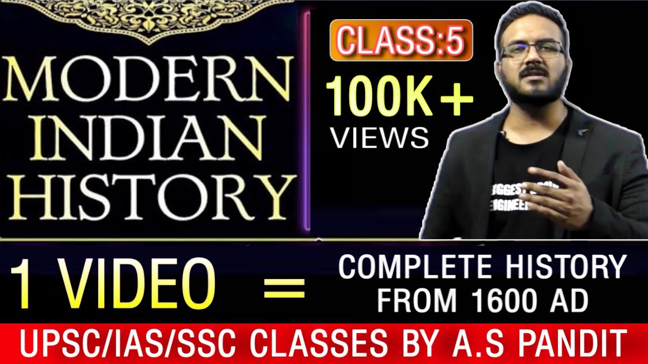 Modern Indian History For All Govt Exam (Class:5) आधुनिक भारत का इतिहास for UPSC/IAS/SSC/ UPPSC