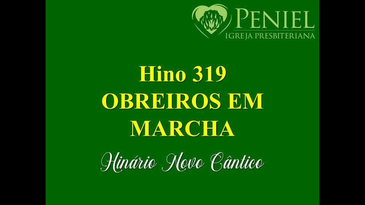 Hinário Novo Cântico, Hino 319   