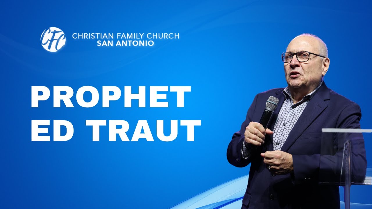 Prophet Ed Traut