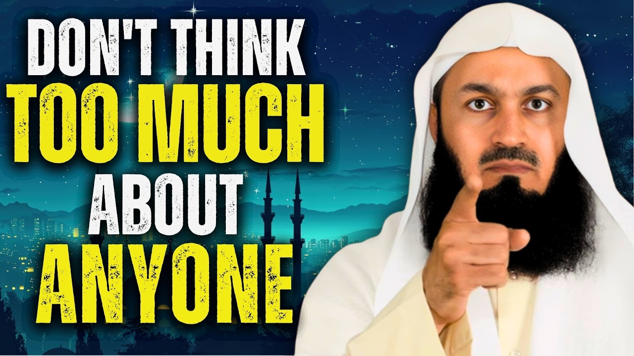 The Hidden Reason You're Always Anxious About People | Mufti Menk