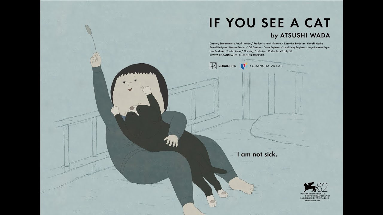 The Making of IF YOU SEE A CAT