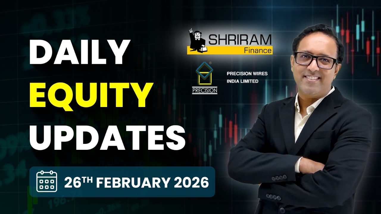 Equity Analysis for Thursday | 26th February 2026