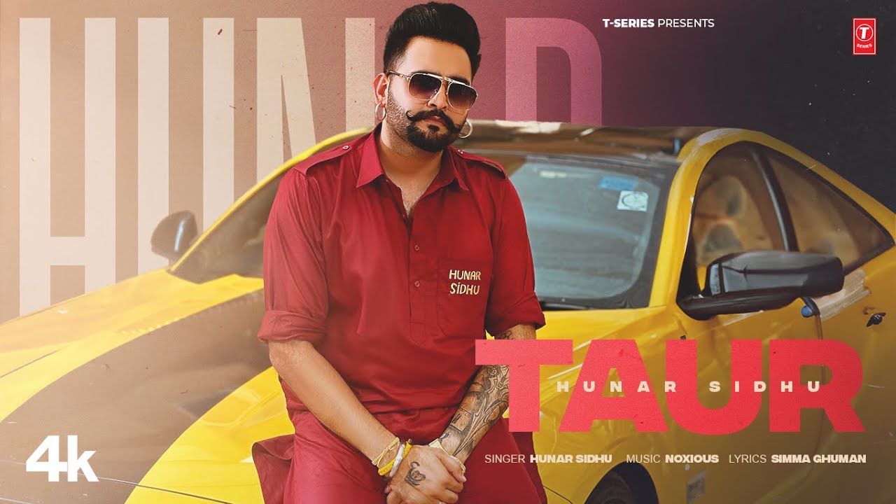 TAUR (Official Video) | HUNAR SIDHU | New Punjabi Song 2024 | Latest Punjabi Songs 2024
