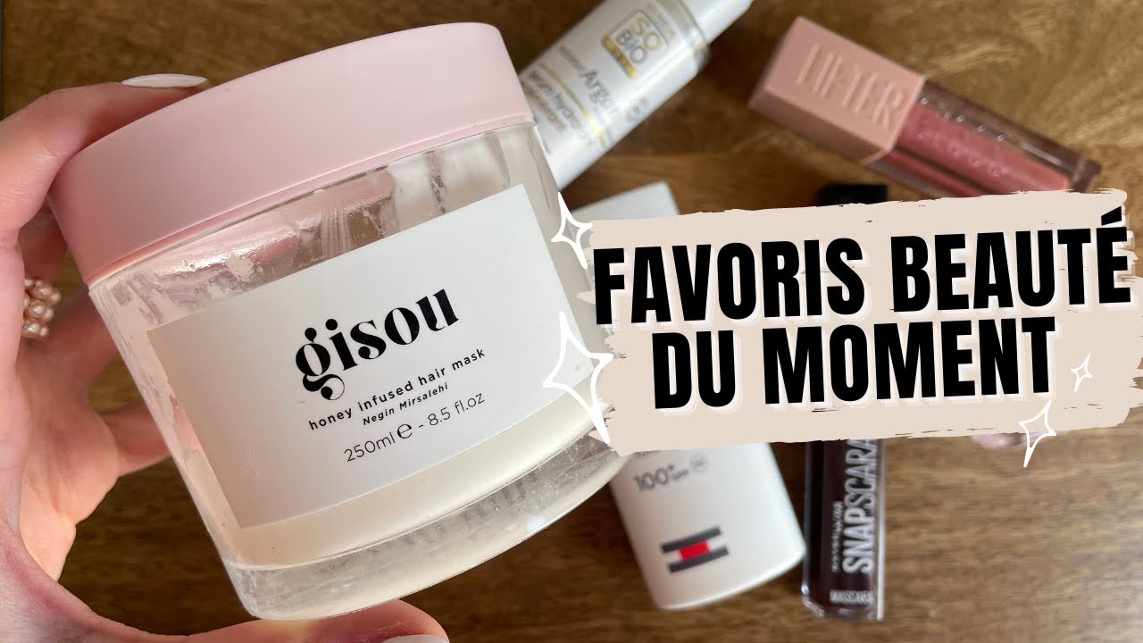 MES FAVORIS DU MOMENT SPÉCIAL BEAUTÉ : GISOU, ISDIN, MAYBELLINE, KIKO, LÉA NATURE
