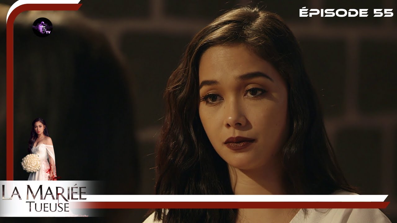 LA MARIEE TUEUSE Episode 55 en français | HD
