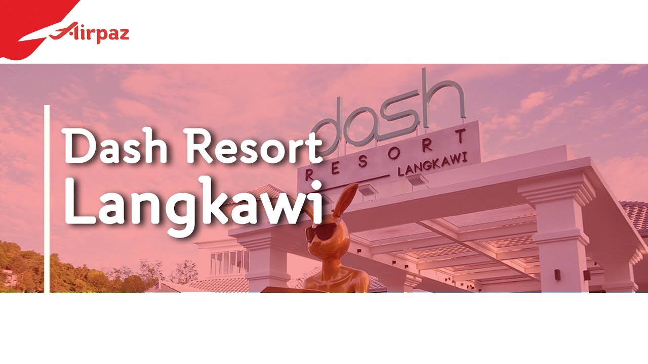 Dash Resort Langkawi, New Instagrammable Hotel in Langkawi