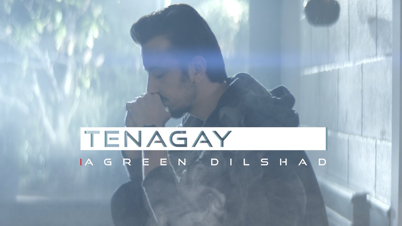 Agreen Dilshad - Tenagay (Official Music Video)