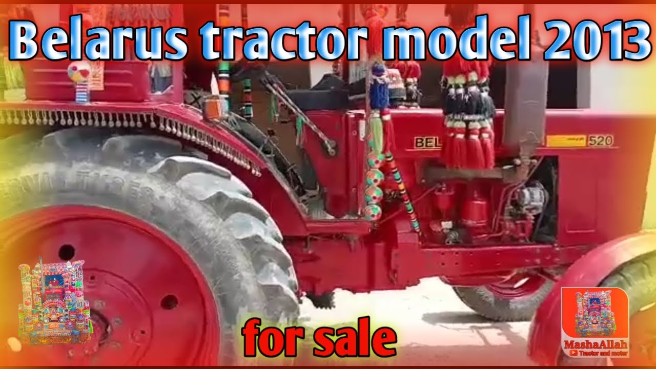 Belarus tractor model 2013 condition review and for sale