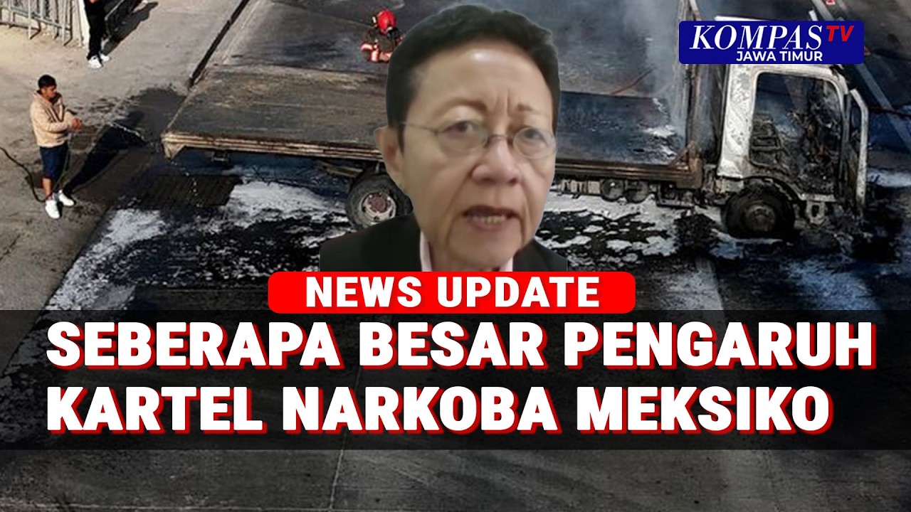 Pakar UI Bongkar Seberapa Kuat Kartel Narkoba Meksiko Pasca El Mencho Tewas,Trump Manfaatkan Situasi