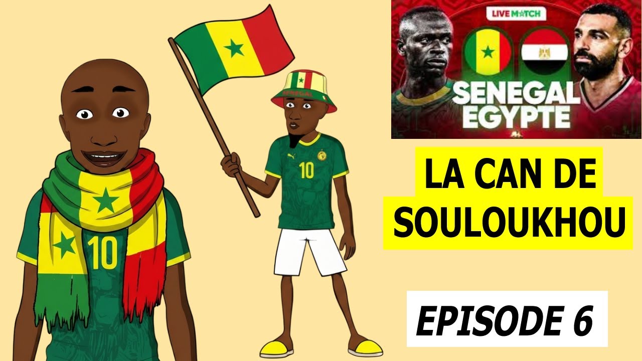 La Can de Souloukhou (Episode 6)