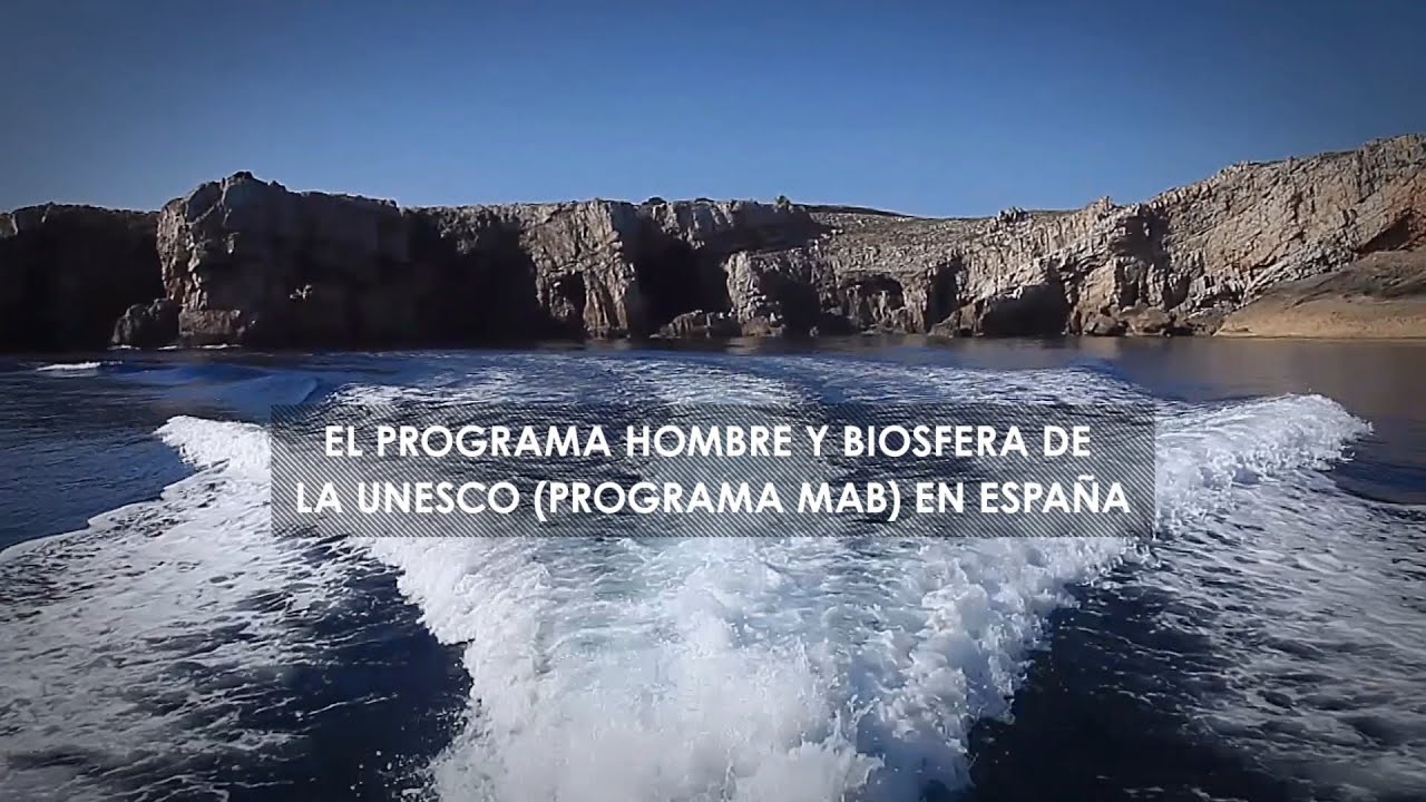 El Programa Hombre y Biosfera (Programa MaB) en Espa&ntilde;a