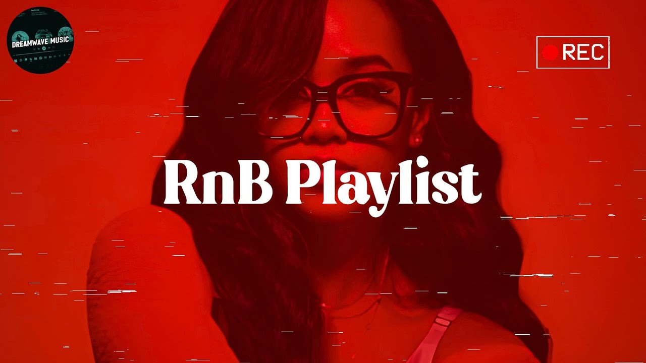 Relaxing RnB Music 2025 - Best R&B playlist 2025 ~ New RnB Songs