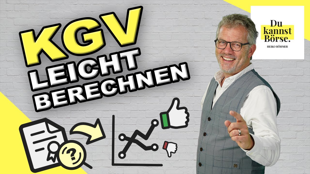KGV berechnen: Aktienkurse richtig bewerten mit dem Kurs-Gewinn-Verhältnis
