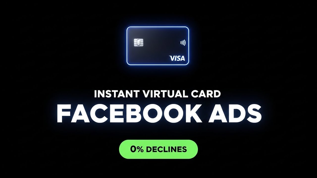 How to Get a Virtual Card Instantly for Facebook Ads