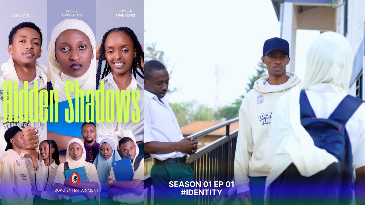 HIDDEN SHADOWS S01EP01 | IMYITWARIRE YA ALIAR AKIGERA MU KIGO KU MUNSI WAMBERE