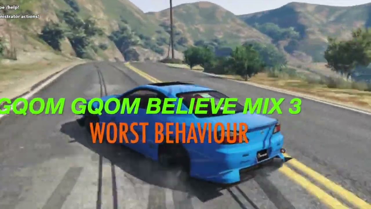 Gqom Gqom Believe Mix 3 - Worst Behaviour