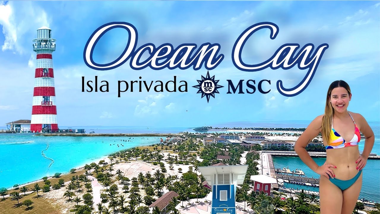 Así es la isla privada de MSC Ocean Cay