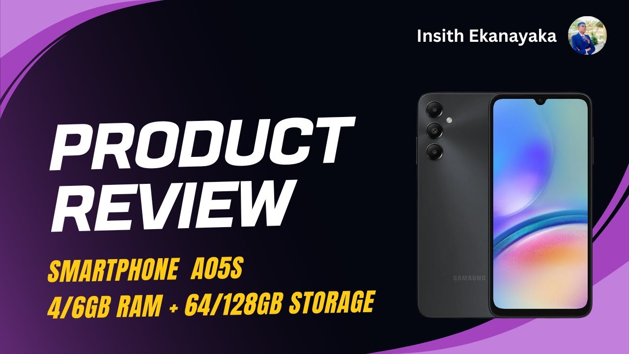 Samsung Galaxy A05s || Smartphone review|| sinhala || english || insith ekanayaka#
