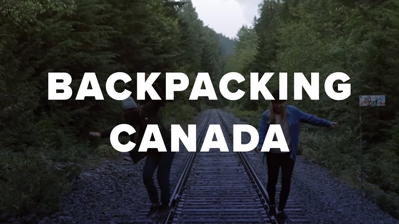 When a Backpacker Travels Across Canada, This Happens.