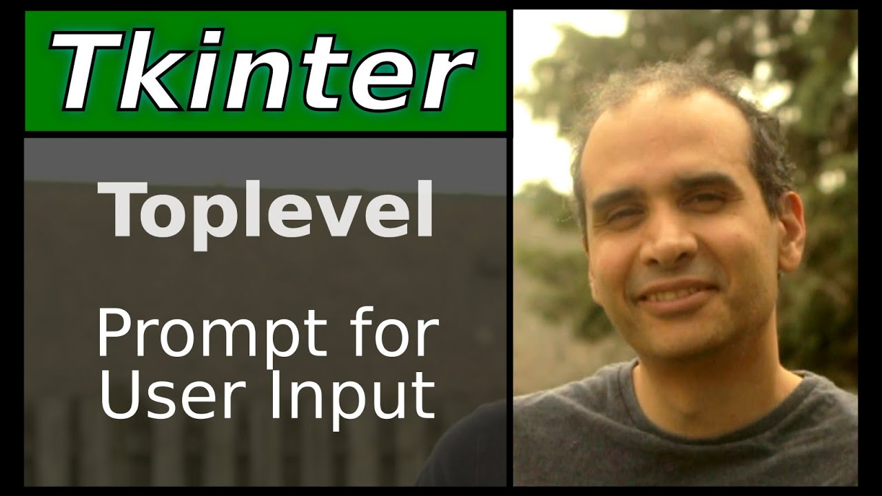Tkinter - Prompt user for input (Toplevel window)