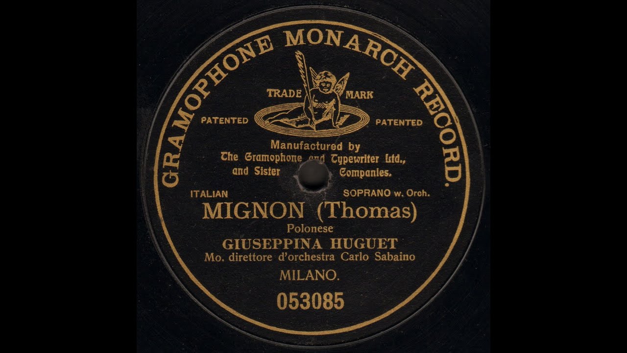 Giuseppina Huguet - Mignon Polonaise (G&T 053085) 1906