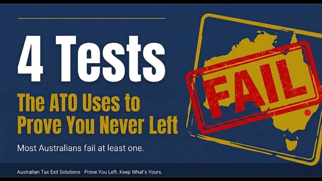 4 Australian Tax Residency Tests; Most Expats Fail One Accidently