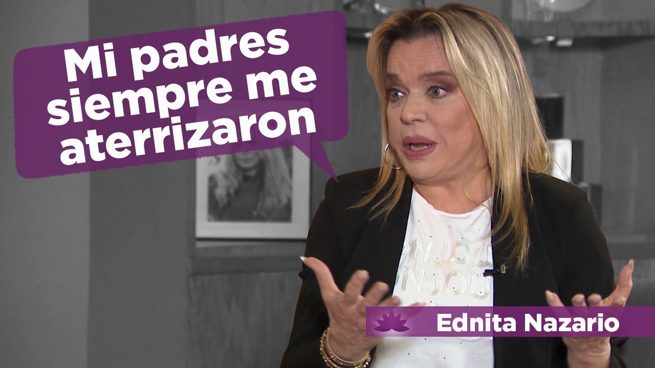 A que no le cuentas... La intensa y prolífica vida de EDNITA NAZARIO | Pati Chapoy