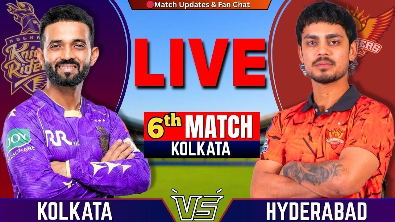 🔴 SRH vs KKR Live Commentary, IPL 2026 Live Match Today Score | Delhi vs Lucknow Live Cricket