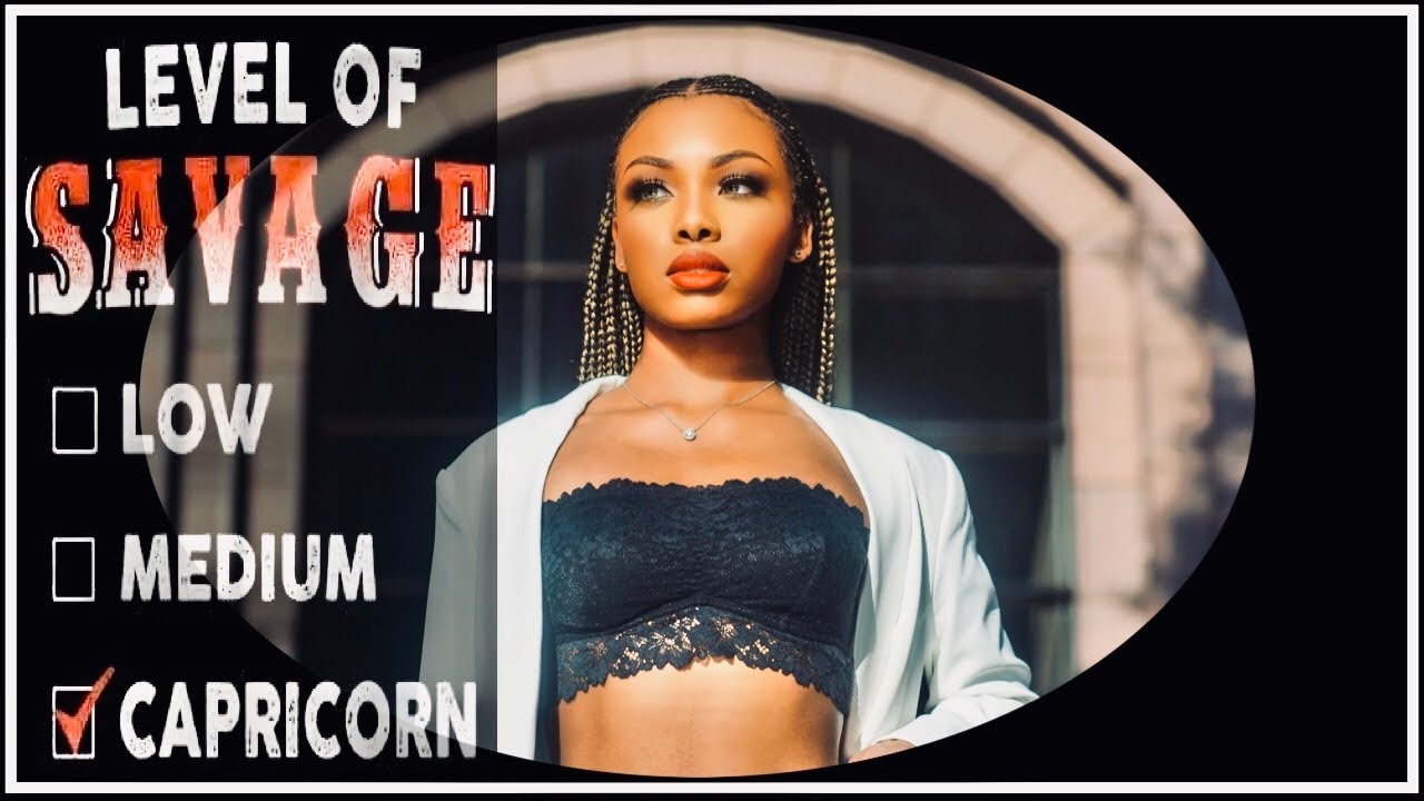 TOP 5 Reasons Why Capricorn Went Savage On You!