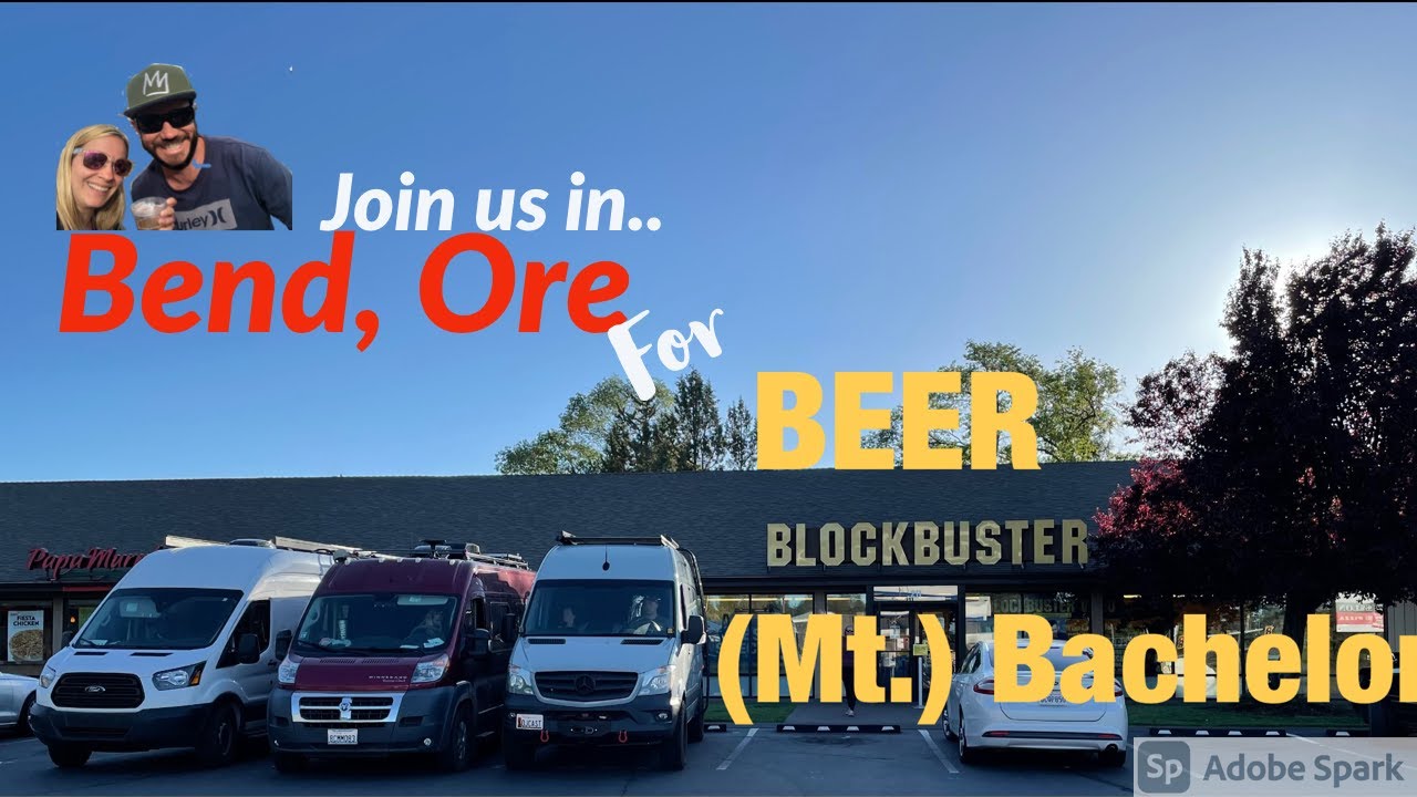 The best of Bend: blockbuster, pub cycle, Mt. Bachlor and boondocking!