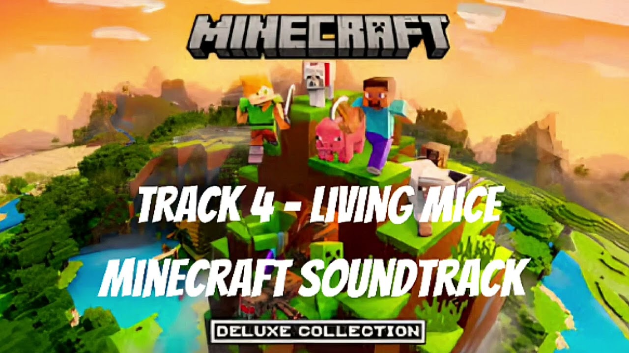 Minecraft soundtrack - track 4 - living mice