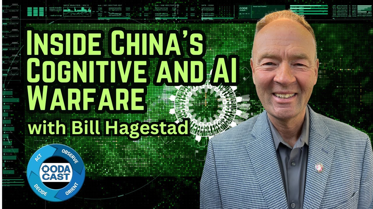 Inside China’s Cognitive and AI Warfare: A Conversation with Bill Hagestad