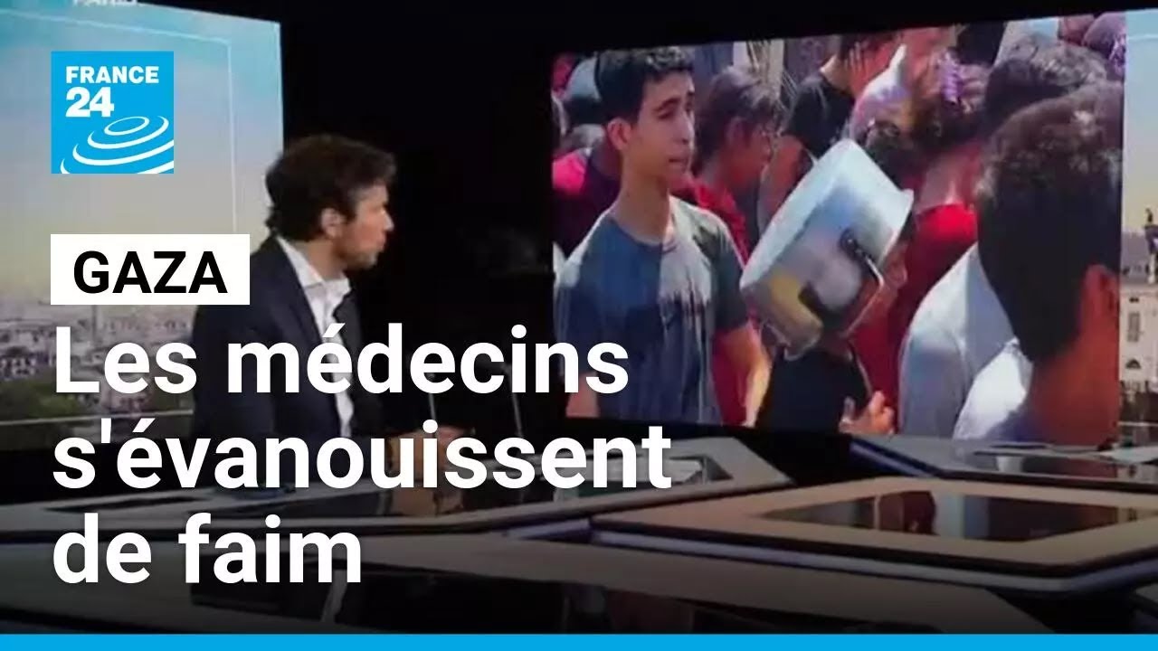 Gaza : les médecins s'évanouissent à cause de la faim, selon l'UNRWA • FRANCE 24