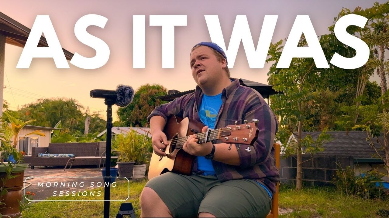 As It Was - Harry Styles Cover - Morning Song Sessions part 7