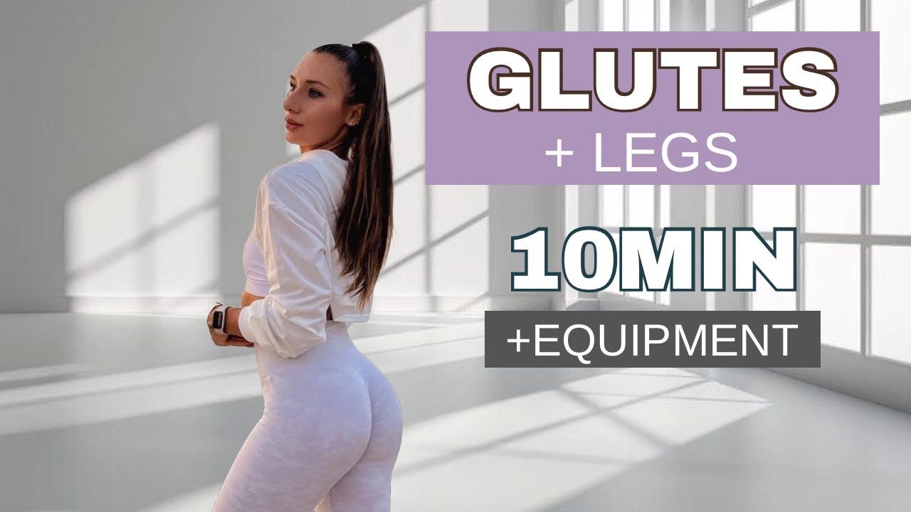 10 Minute GLUTES & LEGS WORKOUT (with equipment) - Build Stronger Legs & Rounder Glutes at Home
