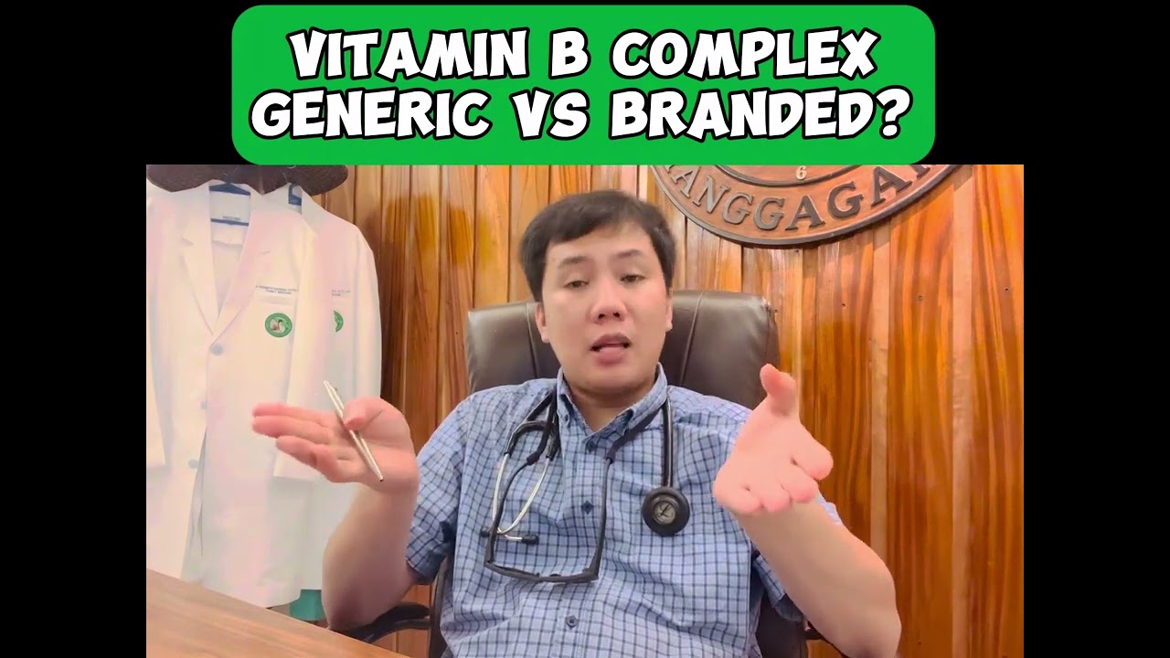 Vitamin B Complex. Branded or Generic?