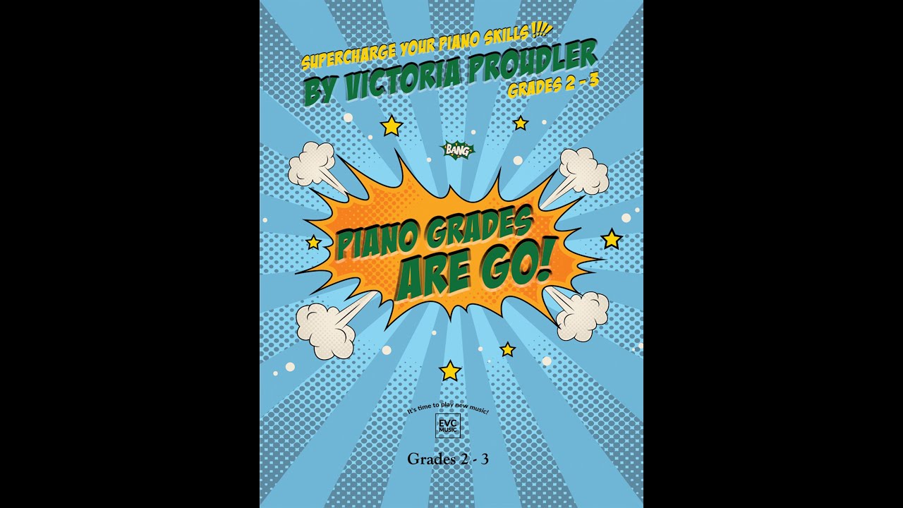 Piano Grades are Go! Grades 2 3 by Victoria Proudler