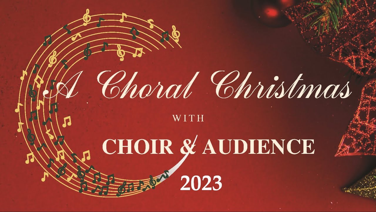A Choral Christmas 2023