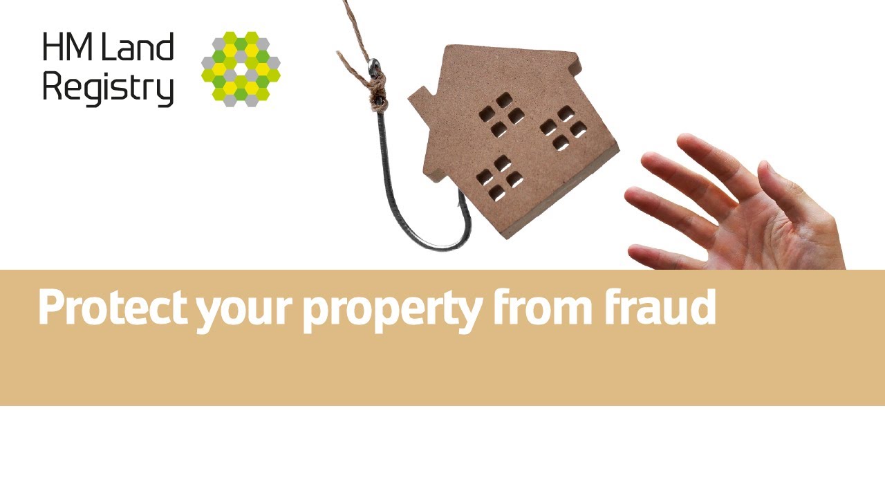 Protect your property from fraud