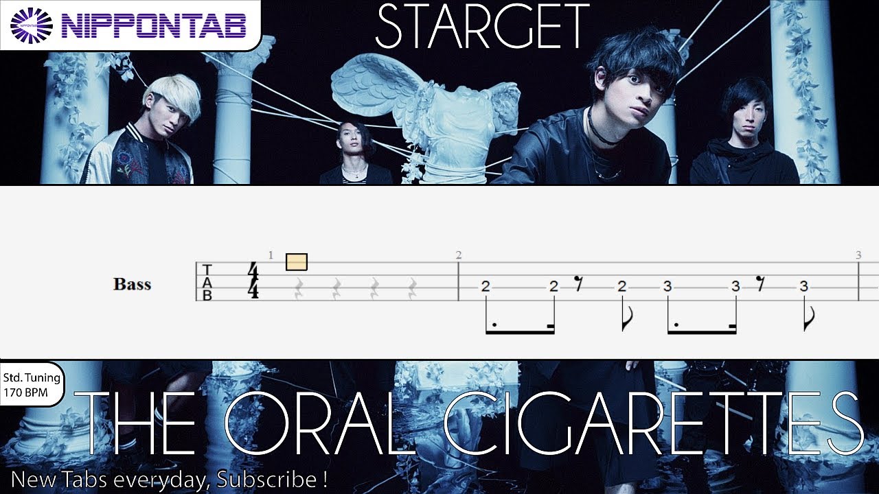 【Bass TAB】〚THE ORAL CIGARETTES〛Starget ベース tab譜