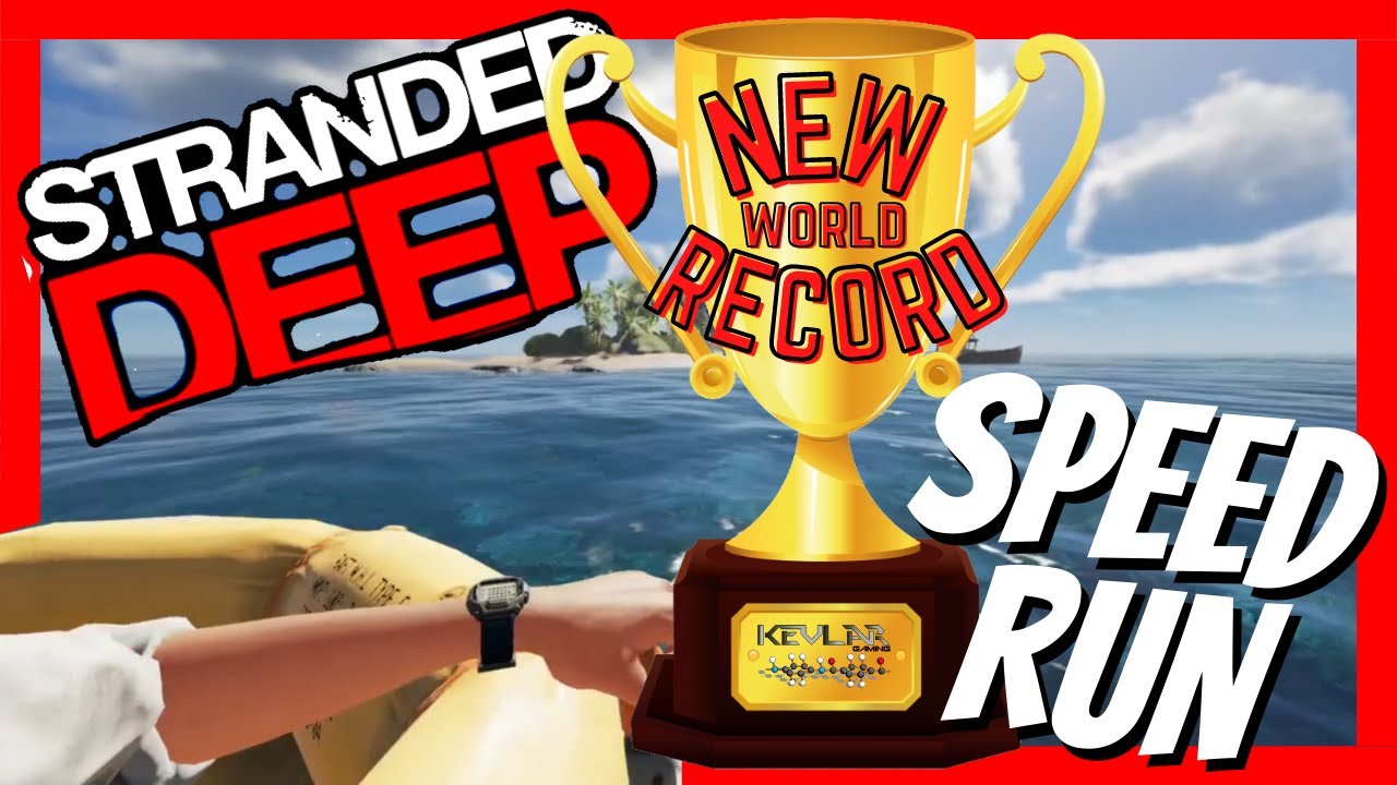 Stranded Deep Speedrun - Beat my record again! - NG Glitchless
